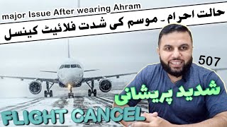 Flight canceled after wearing Ahram  Makkah  Umrah  Hajj [upl. by Ykcub]