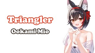 Ookami Mio  トライアングラー Triangler  Sakamoto Maaya [upl. by Mosnar]