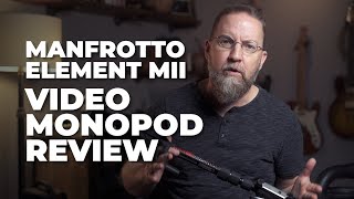 Manfrotto Element MII Monopod Review [upl. by Tanny]