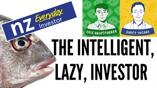 The Intelligent Lazy Investor  Cole Hauptfuhrer [upl. by Giacamo]