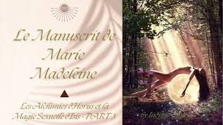 Le MANUSCRIT de MarieMadeleine  Livre Audio  PART 3 [upl. by Airda]