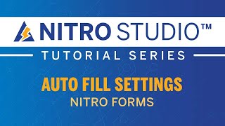 NITRO Studio™ Tutorial Series NITRO Forms  Auto Fill Settings [upl. by Nygem]