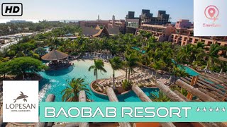 Hotel Baobab Resort by Lopesan  Gran Canaria  Maspalomas 🌴 [upl. by Notyarb]