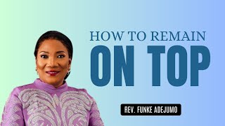 How to remain on top  Funke Adejumo relationship marriage [upl. by Patrick]