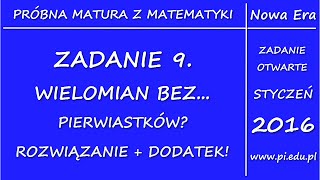 Zadanie 9 Matura z Nową Erą Styczeń 2016 PR Wielomiany pochodna [upl. by Enyrb]