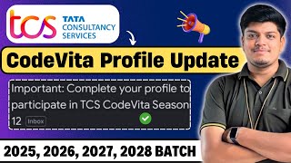 TCS Codevita Profile Update Mail  2025 2026 2027 2028 BATCH  TCS Codevita Season 12 Updates [upl. by Edahsalof]