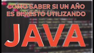 COMO SABER si un AÑO es BISIESTO usando JAVA 2023 [upl. by Funk]