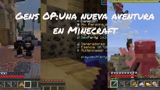 Minecraft una nueva aventuracomenzamos un GensOP [upl. by Inan121]