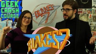 Blakes 7  Basics Need to Know Fun Facts and More from Geek Crash Course [upl. by Htesil712]