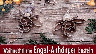 Süße Engel aus Toilettenpapierrollen basteln  Weihnachtsengel  Baumschmuck  Anhänger  DIY [upl. by Falo]