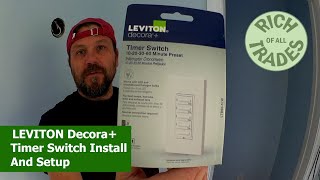 Leviton Decora Timer Switch Install And Setup [upl. by Champaigne78]