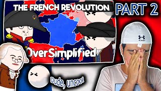 To the Guillotine Mexican Guy reacts to Oversimplified the french revolution [upl. by Arimak]