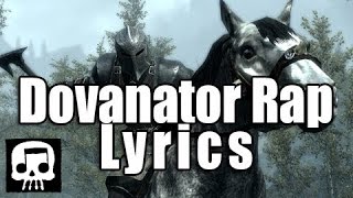 quotThe Dovanatorquot Skyrim Rap LYRICSFREE DOWNLOAD by JT Machinima [upl. by Neirual]