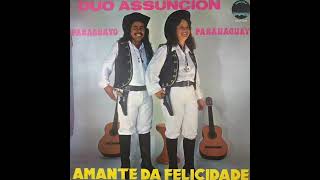 DUO ASUNCION AMANTE DA FELICIDADE 1981ÁLBUM [upl. by Crelin]