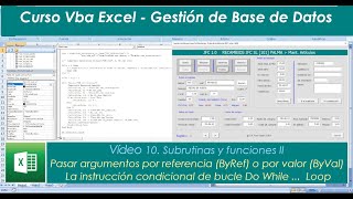 Curso VBA Excel 10  Pasar argumentos Byref y ByVal a subprogramas [upl. by Cerell]