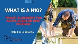 N10 Rent Increase Above Guideline Increase By Agreement [upl. by Engedi94]