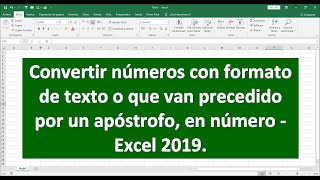 Convertir números con formato de texto 🔤 o que van precedido por  en ️⃣número️⃣  Excel 2019 [upl. by Aniral725]