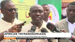 African Trypanosomiasis WHO certifies Ghana for eliminating sleeping sickness 30124 [upl. by Aiksa]