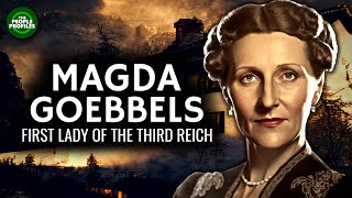 Magda Goebbels  First Lady of the Third Reich Documentary [upl. by Andrews]