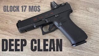 DEEP CLEAN GLOCK 17 MOS 4K VIDEO [upl. by Arelus]