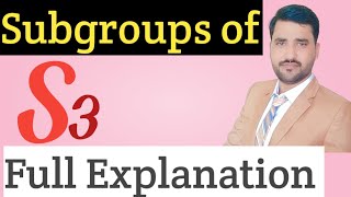 Subgroups of S3  HOW TO FIND SUBGROUPS OF S3  Subgroup of Permutation Group [upl. by Yerhcaz]