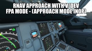 How To Fly an RNAVRNP Approach using NAVFPA  FlyByWire A320 NX  MSFS 2020 [upl. by Adrien]