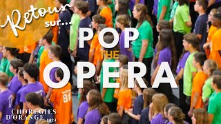 Retour sur POP THE OPERA  Chorégies dOrange 2024 [upl. by Eceela]