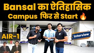 Bansal Kota का ऐतिहासिक Campus फिर से Start😮 AIR 1 from here🔥  For JEE amp NEET Aspirants [upl. by Eiramlatsyrk]