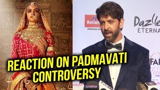 Hrithik Roshan REACTION On Padmavati Controversy  Karni Sena  Padmavati [upl. by Palestine]