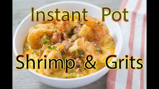 Instant Pot Shrimp and Grits Tutorial [upl. by Swithbert]