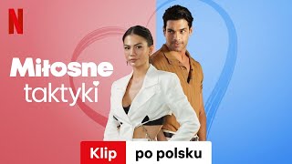 Miłosne taktyki Klip  Zwiastun po polsku  Netflix [upl. by Nojid150]