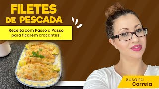 Filetes de Pescada Passo a Passo para Ficarem Crocantes  receitas da susana [upl. by Gamin844]