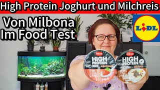 Lidl Milbona High Protein Produkte im ehrlichen Food Test Erdbeer Joghurt amp Schoko Milchreis Review [upl. by Siskind]