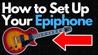 Epiphone Les Paul  How to Set Up Your Guitar EASY [upl. by Aihsirt]