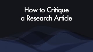 How to Critique a Research Article  Dr Manuel G Saldivar  Research Methods in Psychology [upl. by Anilos]