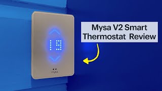 Mysa V2 Smart Thermostat for Baseboard Heaters Review [upl. by Herta862]