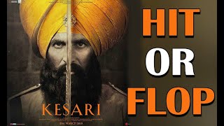 Kesari Movie Box Office Prediction  Akshay Kumar  Bollywood Box Office Collection [upl. by Baniaz]