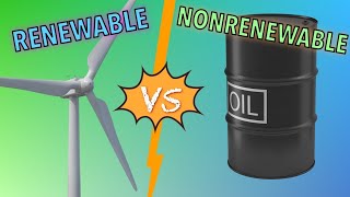 NonRenewable Energy Vs Renewable Energy Sources [upl. by Adiaz814]