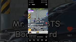 Mr Lee BTS bodyguard brightest smile ever caught on Camera 📸lee btsbodyguard bts jin BTS [upl. by Nivre685]