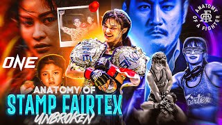 Anatomy of Stamp Fairtex  Unbroken Documentary  ONE Fight Night 14 [upl. by Carla]