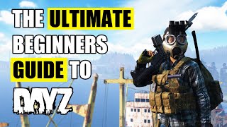 The Ultimate Beginners Guide to DayZ for 2024 PCXBOXPS5 [upl. by Ilatfen]