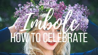 Imbolc  How to Celebrate [upl. by Ynnam]