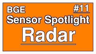 BGE • Sensor Spotlight 11 • Radar Sensor [upl. by Notseh]