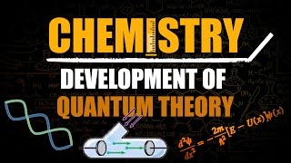 Development of Quantum Theory [upl. by Braden246]