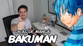 DICAS DE MANGÁ BAKUMAN [upl. by Uird]