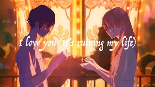 AMV I love you Its ruining my life [upl. by Karina]