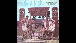 Maori Music  Waihirere Maori Club  Hine e Hine solo with chorus [upl. by Cesare]