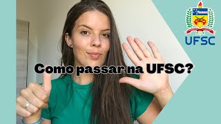 Como passar na UFSC Dicas para ir bem no vestibular [upl. by Tomlin851]