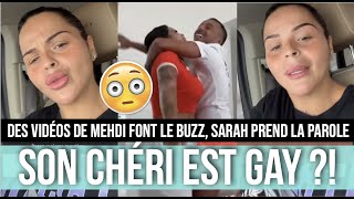 SARAH FRAISOU EN COUPLE AVEC MEHDI IL SERAIT EN FAIT GAY  DES VIDÉOS FONT LE BUZZ ELLE RÉAGIT 😳 [upl. by Sherer]