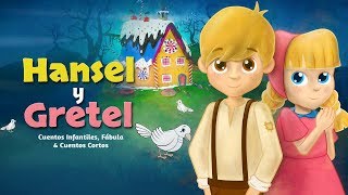 Hansel y Gretel  Cuentos infantiles para dormir [upl. by Fernanda]